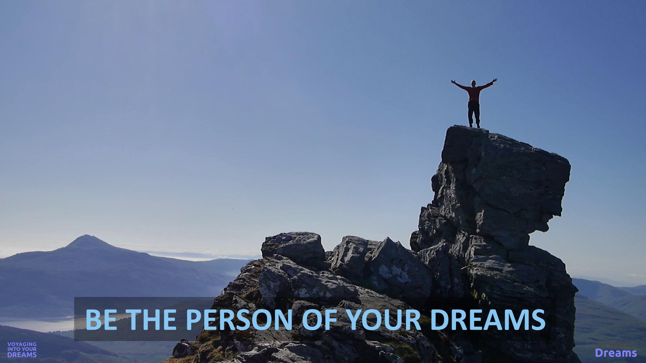 Voyaging Into Your Dreams Arriving At Your Dream Destinations March 2018